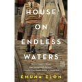House on Endless Waters