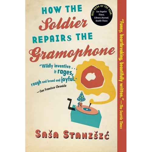 How the Soldier Repairs the Gramophone