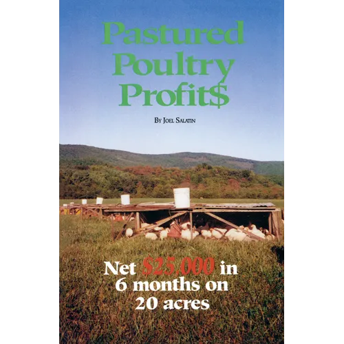 Pastured Poultry Profits