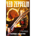 Led Zeppelin: The Oral History of the World's Greatest Rock Band