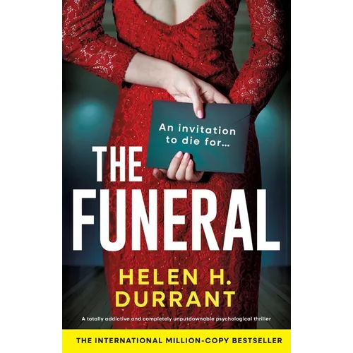 The Funeral: A totally addictive and completely unputdownable psychological thriller