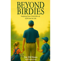 Beyond Birdies: Helping Your Child Win at Golf and at Life