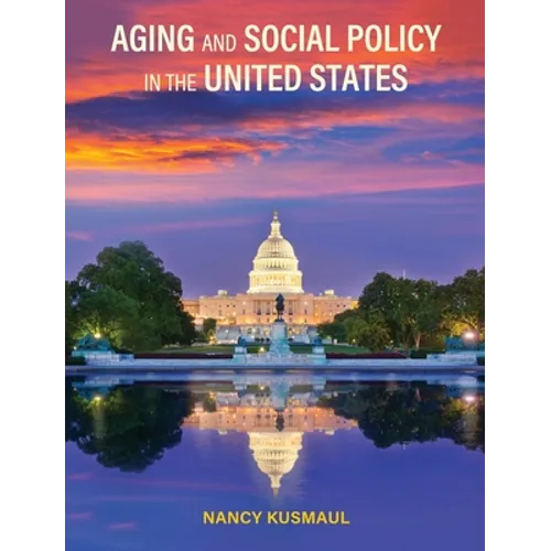 Aging and Social Policy in the United States