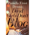 Dead Girls Don't Blog