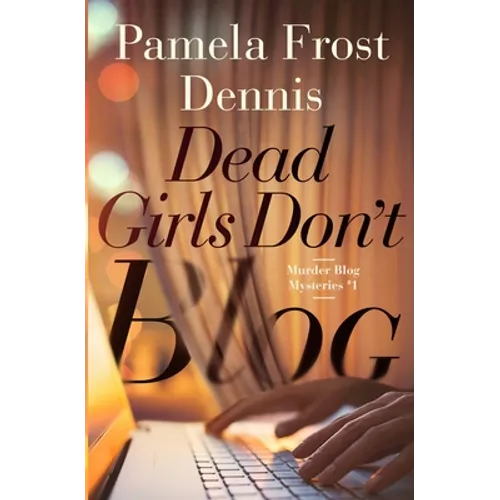 Dead Girls Don't Blog