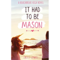 It Had to be Mason