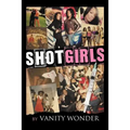 Shot Girls