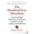 The Hundred-Year Marathon: China's Secret Strategy to Replace America as the Global Superpower