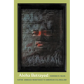 Aloha Betrayed: Native Hawaiian Resistance to American Colonialism
