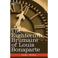 The Eighteenth Brumaire of Louis Bonaparte