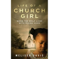 Life of a Church Girl: When the Wolf Lives with Riding Hood