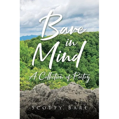 Bare in Mind: A Collection of Poetry