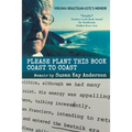 Please Plant This Book Coast To Coast