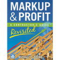 Markup & Profit: A Contractor's Guide, Revisited