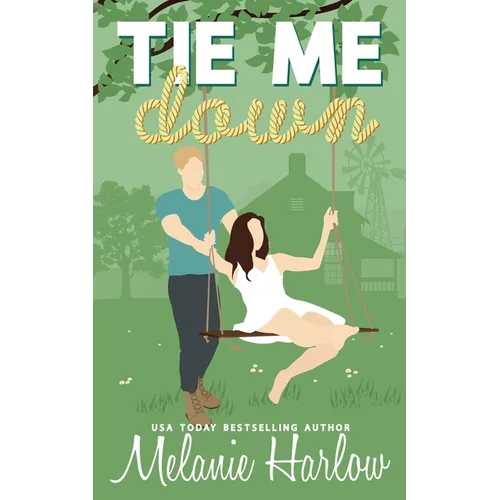 Tie Me Down
