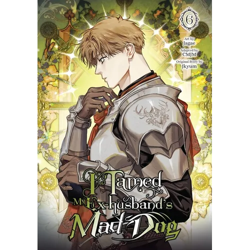 I Tamed My Ex-Husband's Mad Dog, Vol. 6