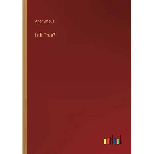 Is it True?