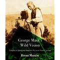 George Masa's Wild Vision: A Japanese Immigrant Imagines Western North Carolina