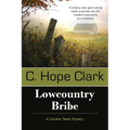Lowcountry Bribe: Book 1 in the Carolina Slade Mysteries