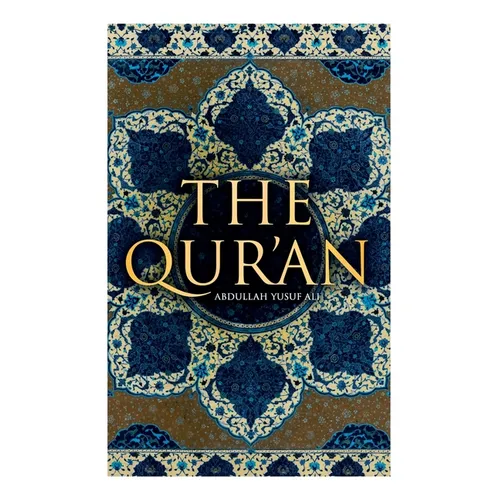 The Qur'an: Abdullah Yusuf Ali