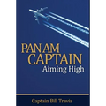 Pan Am Captain: Aiming High