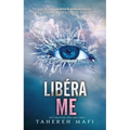 Liberame (Shatter Me 2)