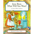 Jesse Bear, What Will You Wear?