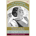 The Astonishing Adventure of Jane Smith: A Golden Age Mystery