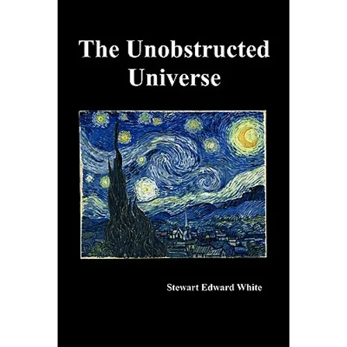 The Unobstructed Universe