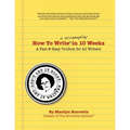 How to Write a Screenplay in 10 Weeks
