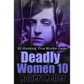 Deadly Women Volume 10