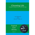 Choosing Life: Ecological Civilization as the World's Best Hope