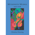 Mythopoetic Musings: 2007-2018
