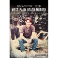 Solving the West Palm Beach Murder of Jeffrey Heagerty