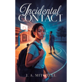 Incidental Contact