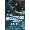 The Pucking Wrong Guy: A Hockey Romance