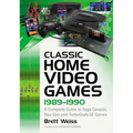 Classic Home Video Games, 1989-1990: A Complete Guide to Sega Genesis, Neo Geo and TurboGrafx-16 Games