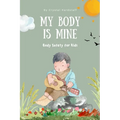 My Body is Mine: Body Safety for Kids