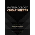 Pharmacology Cheat Sheets: A Study Guide for Physician Assistants