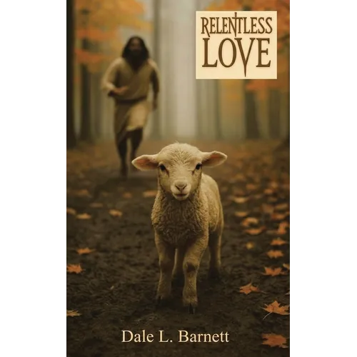 Relentless Love
