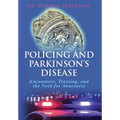 Policing and Parkinson's Disease: Encounters, Training, and the Need for Awareness
