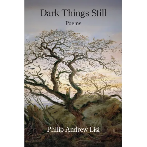 Dark Things Still