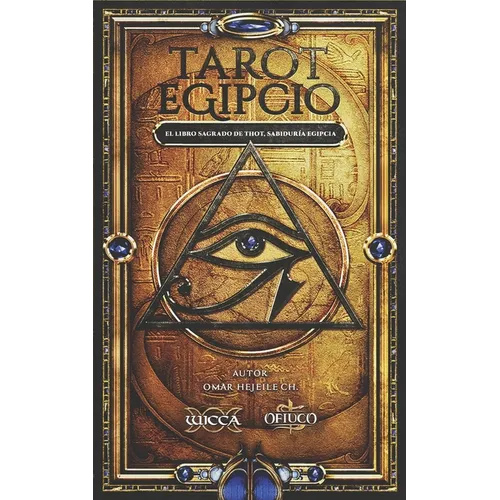 Tarot Egipcio: El Libro Sagrado de Thot, Sabiduría Egipcia