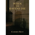 When the Ravens Die