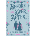 Before the Ever After