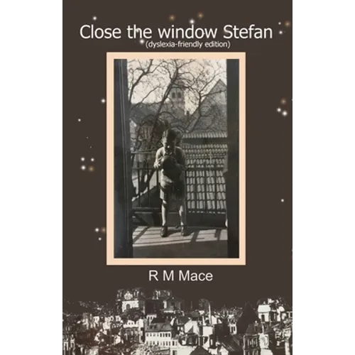 Close the window Stefan (dyslexia-friendly edition)