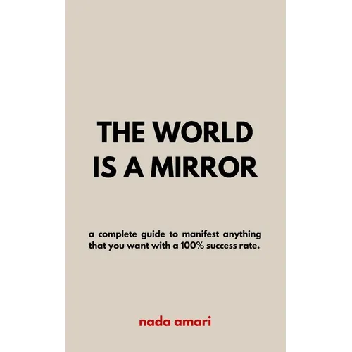 The World is a Mirror