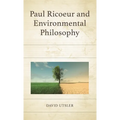 Paul Ricoeur and Environmental Philosophy