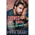 Snowed in with Mr. Heartbreaker
