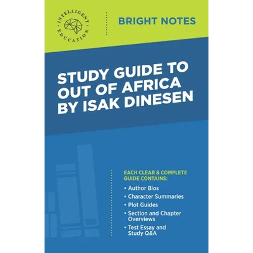 Study Guide to Out of Africa by Isak Dinesen
